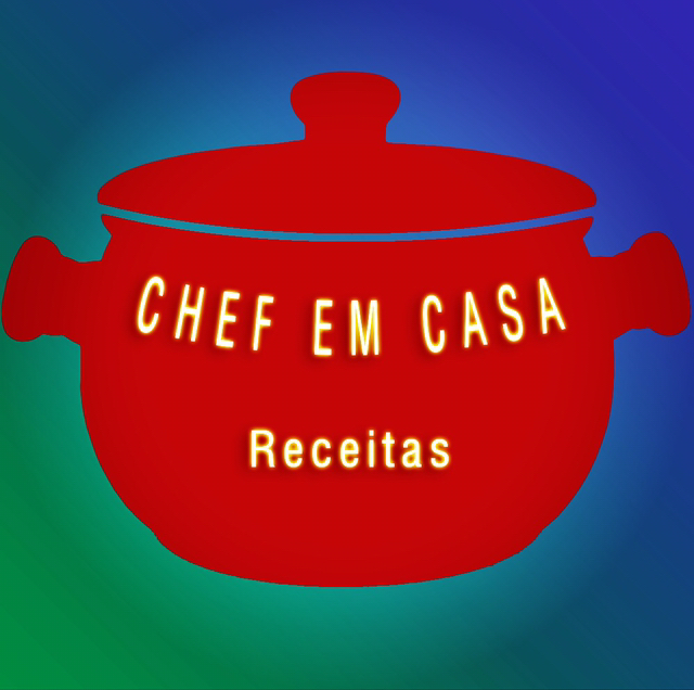 CHEF EM CASA Receitas 